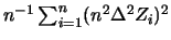 $n^{-1}\sum_{i=1}^n ( n^2 \Delta^2 Z_i)^2$