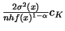 $\frac{2\sigma^2(x)}{nhf(x)^{1-\alpha}}c_K$