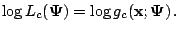 $\displaystyle \notag \log L_c(\mathbf{\Psi}) = \log g_c(\mathbf{x}; \mathbf{\Psi})\,.$