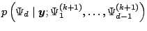 $ p\left(\Psi_d \mid \boldsymbol{y}; \Psi_1^{(k+1)}, \ldots,
\Psi_{d-1}^{(k+1)}\right)$