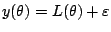$ y(\theta )=L(\theta )+\varepsilon$