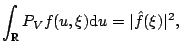 $\displaystyle \int_{{{\mathbb{R}}}} P_V f(u, \xi) \mathrm{d} u = \vert\kern.5pt \hat{f}(\xi)\vert^2{},$