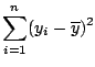 $\displaystyle \sum_{i=1}^n(y_i-\overline{y})^2$