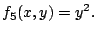 $\displaystyle f_5(x,y)=y^2{}.$