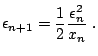 $\displaystyle \epsilon_{n+1}=\frac{1}{2}\frac{\epsilon^2_n}{x_n}\;.$