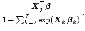 $\displaystyle \frac{\boldsymbol{X}_j^\top\boldsymbol{\beta}}{1+\sum_{k=2}^J \exp(\boldsymbol{X}_k^\top\boldsymbol{\beta}_k)}\,.$