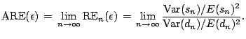 $\displaystyle {\mathrm{ARE}}(\epsilon) \, = \, \lim_{n \rightarrow \infty} {\ma...
...ty} \frac{{\mathrm{Var}} (s_n) / E( s_n)^2 }{{\mathrm{Var}} (d_n) / E (d_n)^2}.$