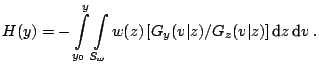 $\displaystyle H(y)=-\int\limits_{y_0 }^y \int\limits_{S_w } w(z)\left[G_y (v\vert z)/G_z (v\vert z)\right]{\text{d}} z\,{\text{d}} v\;.$