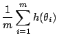 $\displaystyle \frac{1}{ m}\sum_{i=1}^m h(\theta_i)$