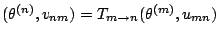 $ (\theta^{(n)},v_{nm})=T_{m\rightarrow n}(\theta^{(m)},u_{mn})$