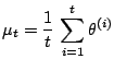 $\displaystyle \mu_t = \frac{1}{t}\,\sum_{i=1}^t \theta^{(i)}$