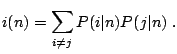 $\displaystyle i(n) = \sum_{i \neq j} P(i\vert n) P(\kern.5pt j\vert n)\;.$