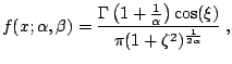$\displaystyle f(x;\alpha,\beta) = \frac{\Gamma\left(1+\frac{1}{\alpha}\right) \cos(\xi)} {\pi(1+\zeta^2)^{\frac{1}{2\alpha}}}\;,$