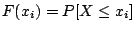 $ F(x_i) = P[X \le x_i]$