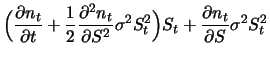 $\displaystyle \Big(\frac{\partial n_t }{\partial t}+\frac{1}{2}\frac{\partial^2...
...l S^2}
\sigma ^2 S_t^2 \Big)S_t + \frac{\partial n_t}{\partial S}\sigma^2 S_t^2$