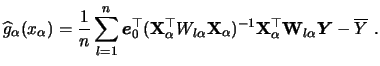 $\displaystyle \widehat{g}_\alpha (x_\alpha) = \frac 1n \sum_{l=1}^n {\boldsymbo...
...hbf{X}}^\top _\alpha {\mathbf{W}}_{l\alpha} {\boldsymbol{Y}} - \overline{Y} \ .$