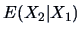 $E(X_2\vert X_1)$