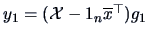 $y_1=(\data{X}-\undertilde 1_n \overline x^{\top})g_1$