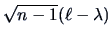 $\sqrt {n-1}(\ell -\lambda )$