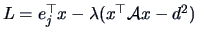 $L= e^{\top}_j
x-\lambda(x^{\top}\data{A} x - d^2)$