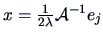 $x=\frac{1}{2\lambda} \data{A}^{-1} e_j$