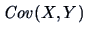 $\mathop{\mathit{Cov}}(X,Y)$