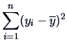 $\displaystyle \sum_{i=1}^n (y_{i}-\overline y)^2$