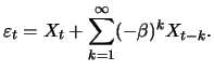 $\displaystyle \varepsilon_t = X_t + \sum_{k=1}^\infty (-\beta)^k X_{t-k}.$