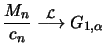 $\displaystyle \frac{M_n}{c_n} \stackrel{{\cal L}}{\longrightarrow} G_{1,\alpha} $