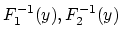$ F_1^{-1}(y), F_2^{-1}(y)$