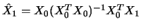 $ \hat{X}_1 = X_0 (X_0^T X_0)^{-1} X_0^T X_1$