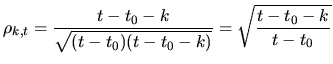$\displaystyle \rho_{k,t} = \frac{t-t_0-k}{\sqrt{(t-t_0)(t-t_0-k)}}
= \sqrt{\frac{t-t_0-k}{t-t_0}}
$