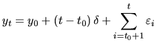 $\displaystyle y_t = y_{0} + (t-t_0)\, \delta + \sum^{t}_{i=t_0+1} \varepsilon_i
$
