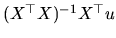 $ (X^{\top }X)^{-1}X^{\top }u$