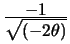 $ \frac{\displaystyle -1}{\displaystyle \sqrt{(-2\theta)}}$