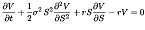 $\displaystyle \frac{\partial V}{\partial t} + \frac{1}{2}\sigma^2\,S^2\frac{\partial^2 V}{\partial S^2}+ rS\frac{\partial V}{\partial S} - rV=0$